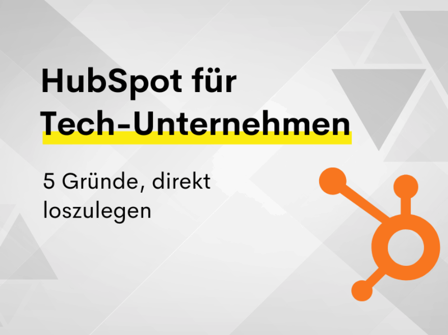 HubSpot fuer Tech-Unternehmen Blogbeitrag
