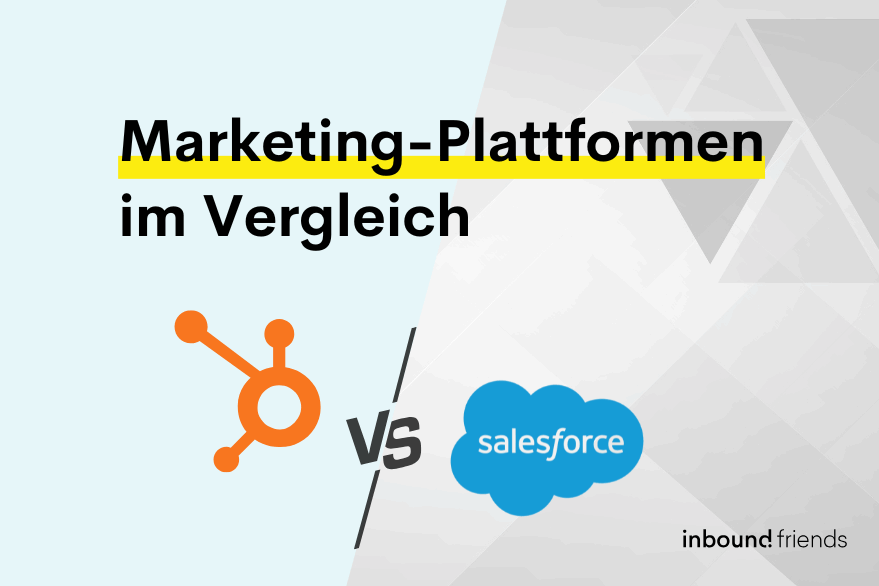Marketingplattformen HubSpot vs Salesforce